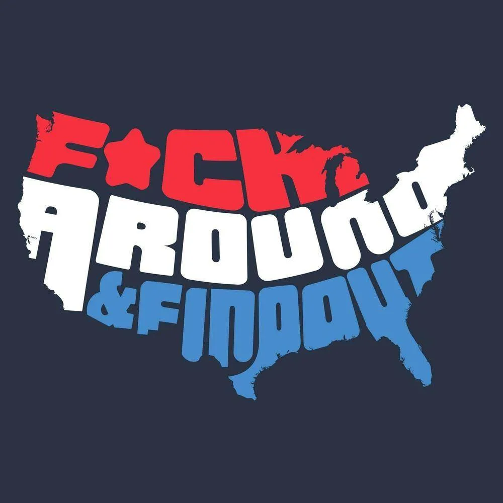 2022 July Club - F*ck Around and Find Out - Ladies