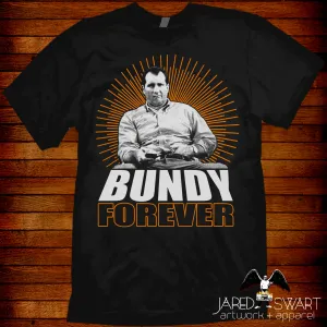 Bundy Forever T-shirt Al Bundy