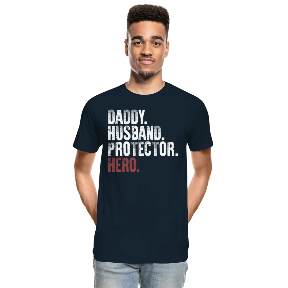 Daddy Husband Protector Hero Men’s Premium Organic T-Shirt (CK1049)