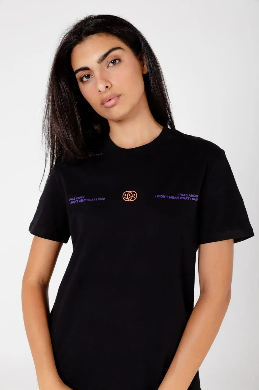 Didn't Mean What I Said Regular Tee