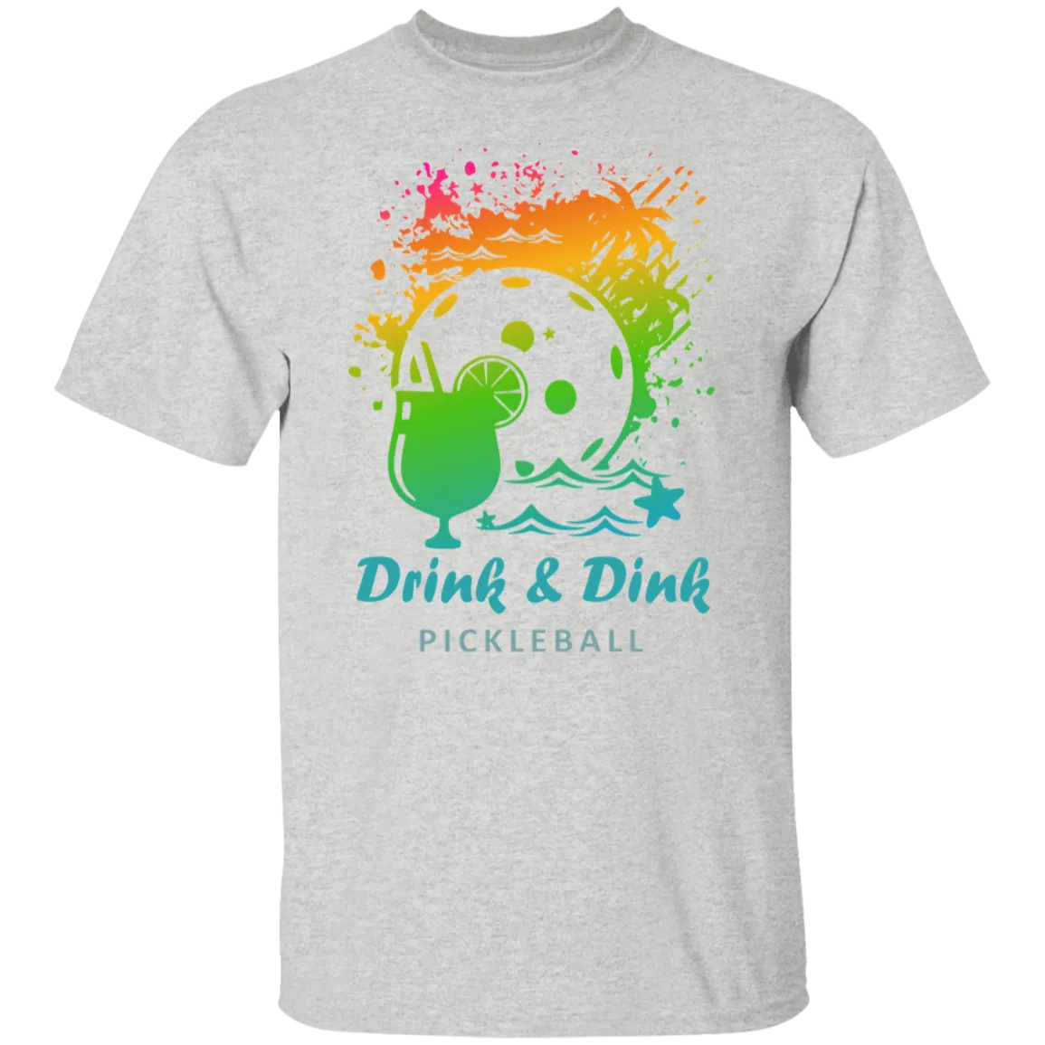 Drink and Dink Pickleball T-Shirt