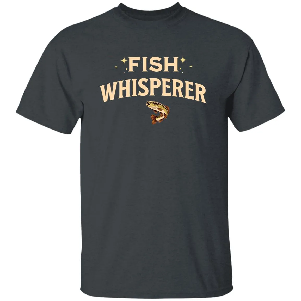 Fish Whisperer k T-Shirt