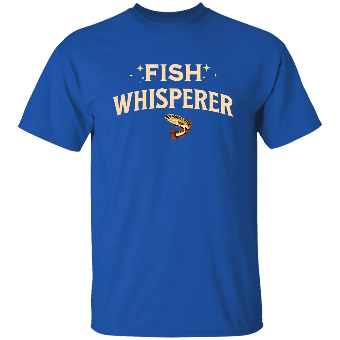 Fish Whisperer k T-Shirt