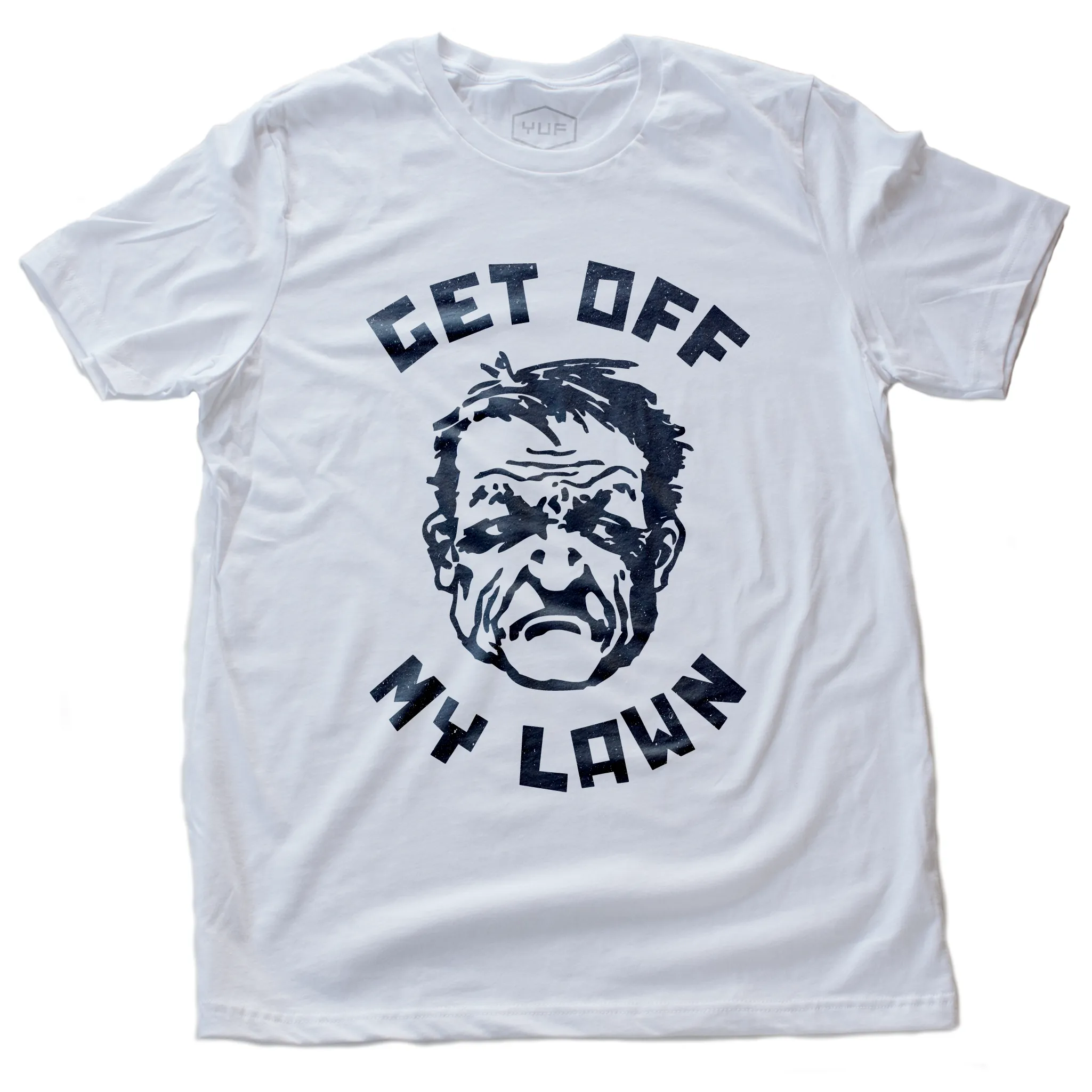 Get Off My Lawn! — funny dad gift shirt / Unisex T-shirt