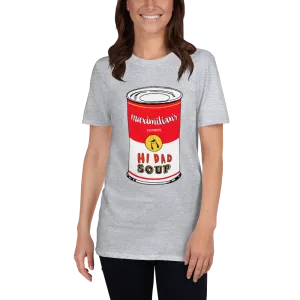 Hi Dad Soup Tee