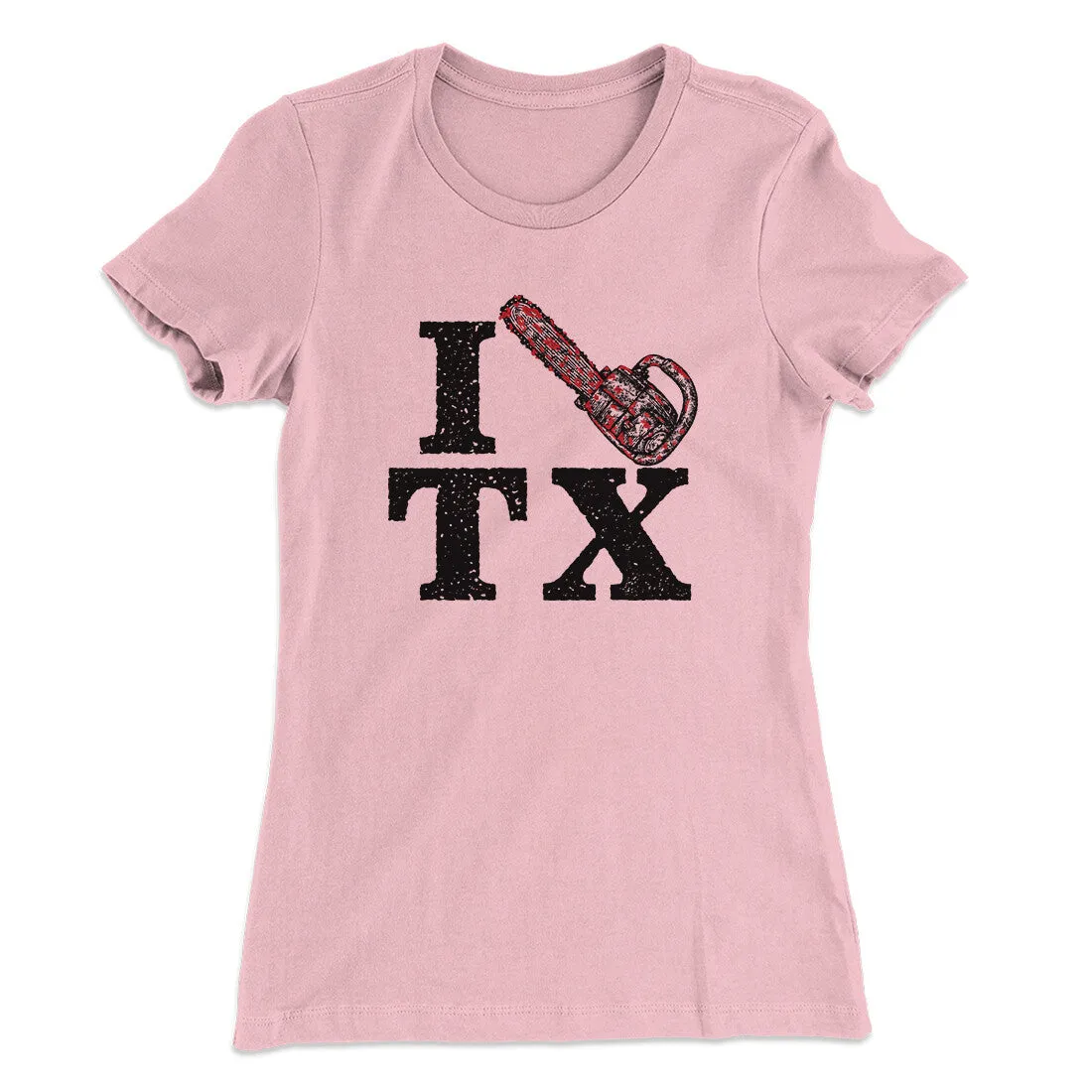 I Chainsaw Texas Women's T-Shirt