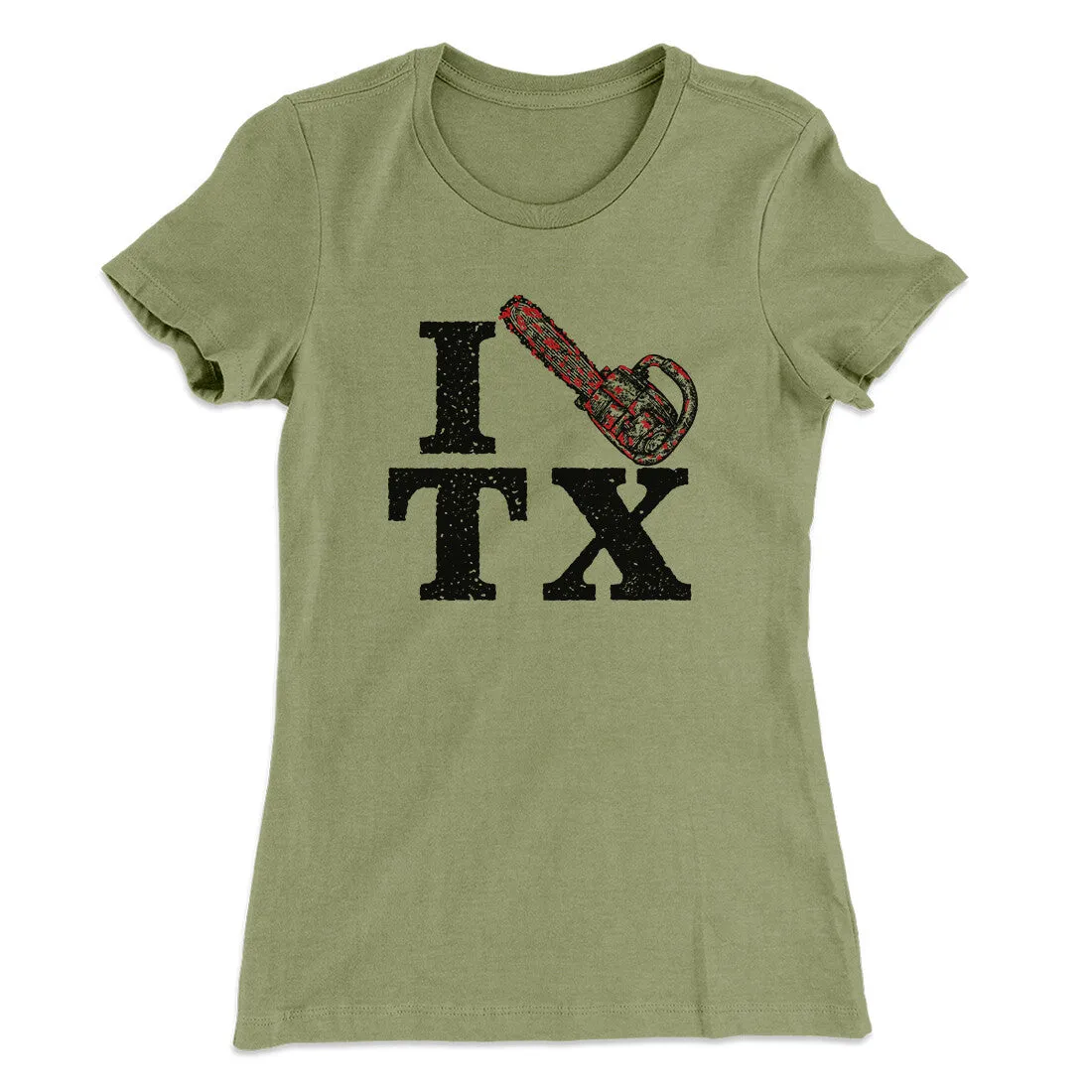 I Chainsaw Texas Women's T-Shirt