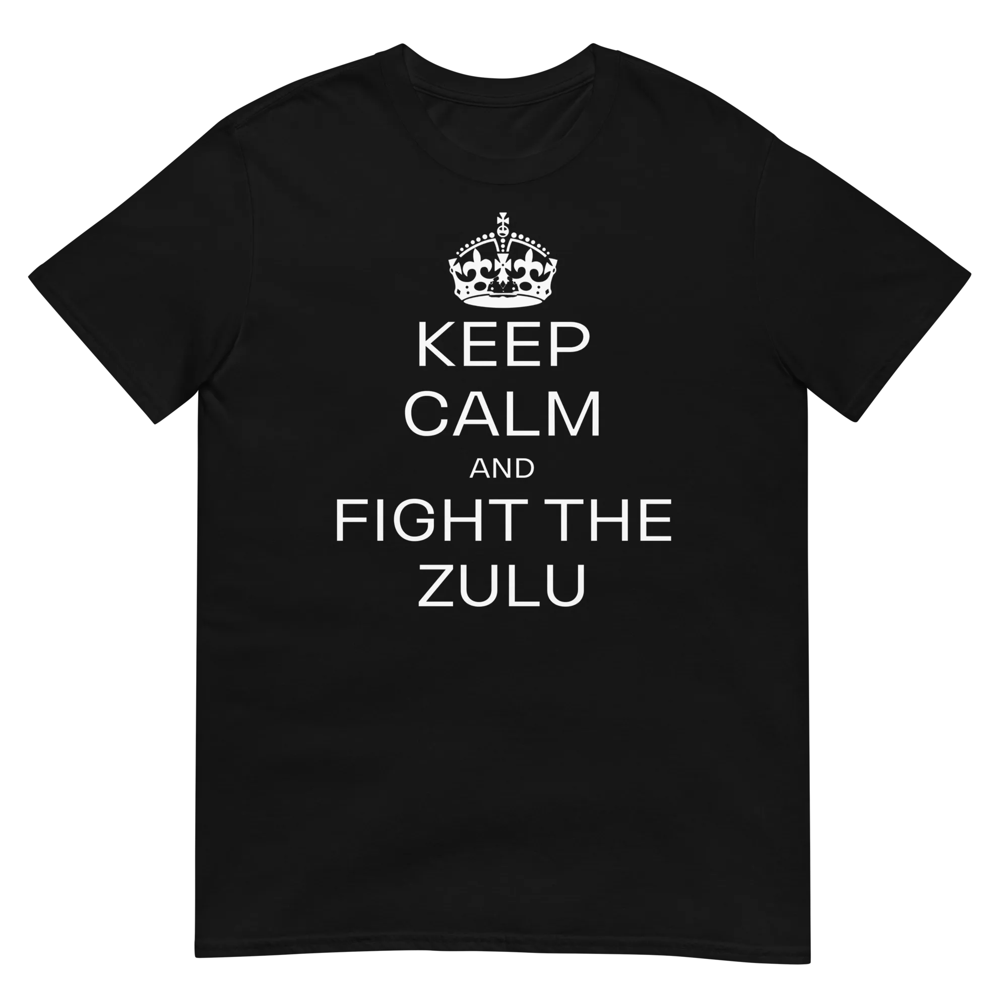 Keep Calm & Fight The Zulu (t-shirt)
