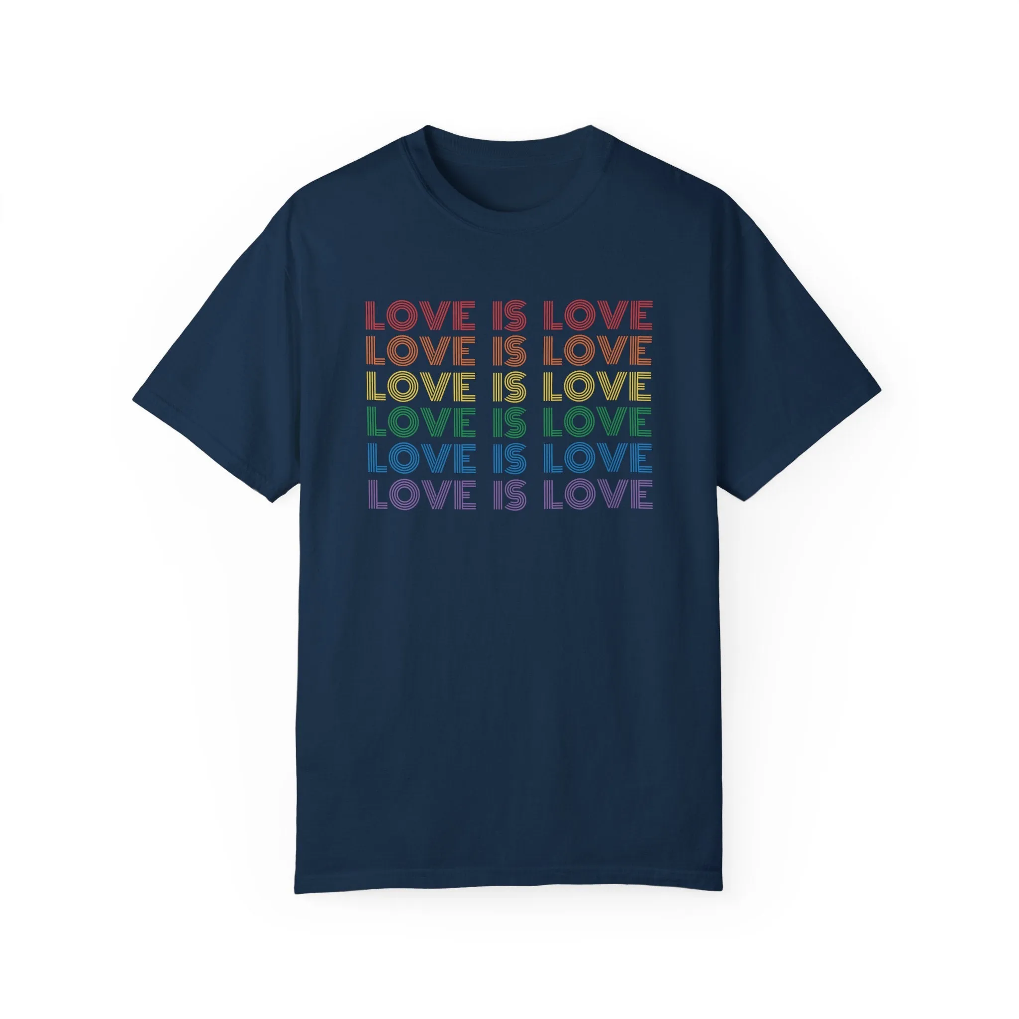 Love is Love Tee