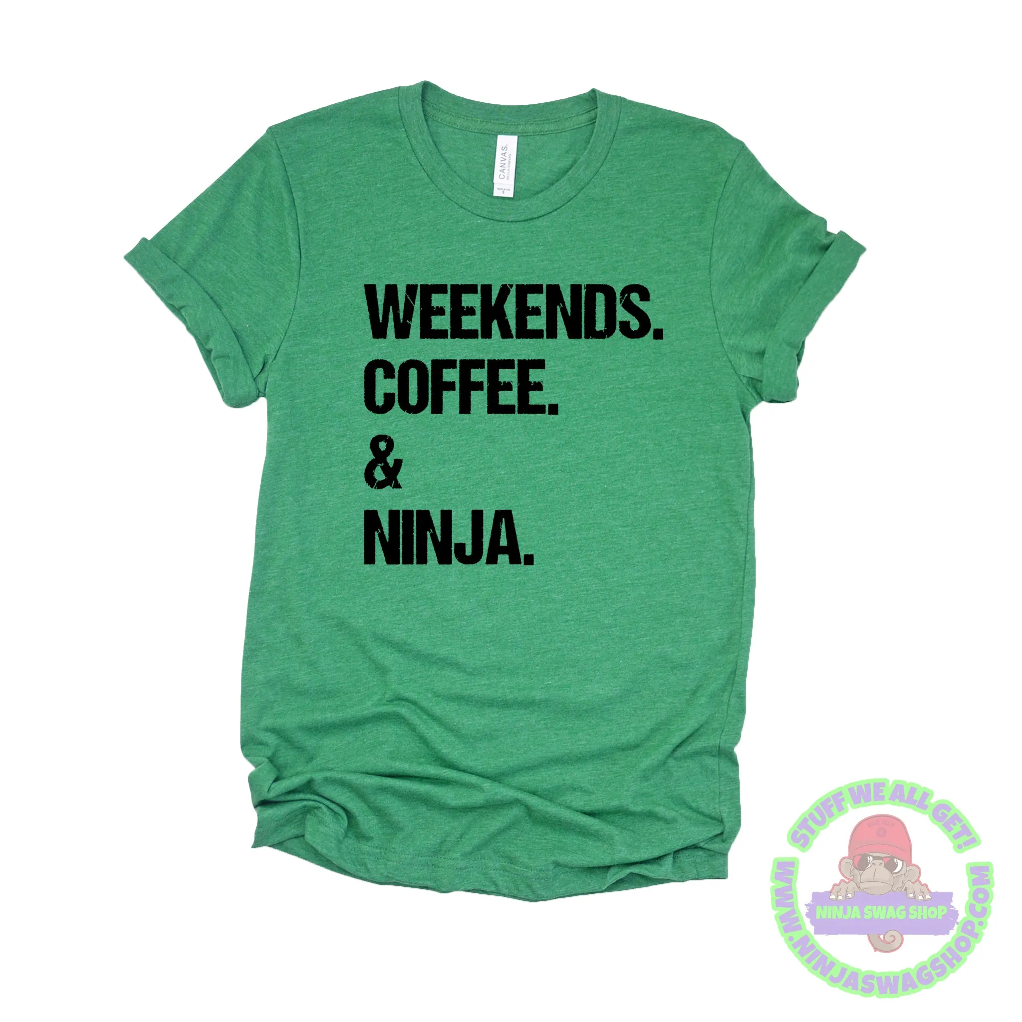 Mom Life Shirt, Ninja Mom Shirt, Weekends Coffee Ninja, Funny Mom Shirt