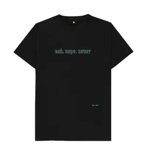 Nah. Nope. Never Classic Tee