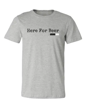 "Here For Beer" Classic T-Shirt