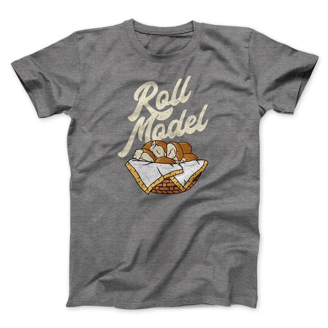 Roll Model Funny Thanksgiving Men/Unisex T-Shirt