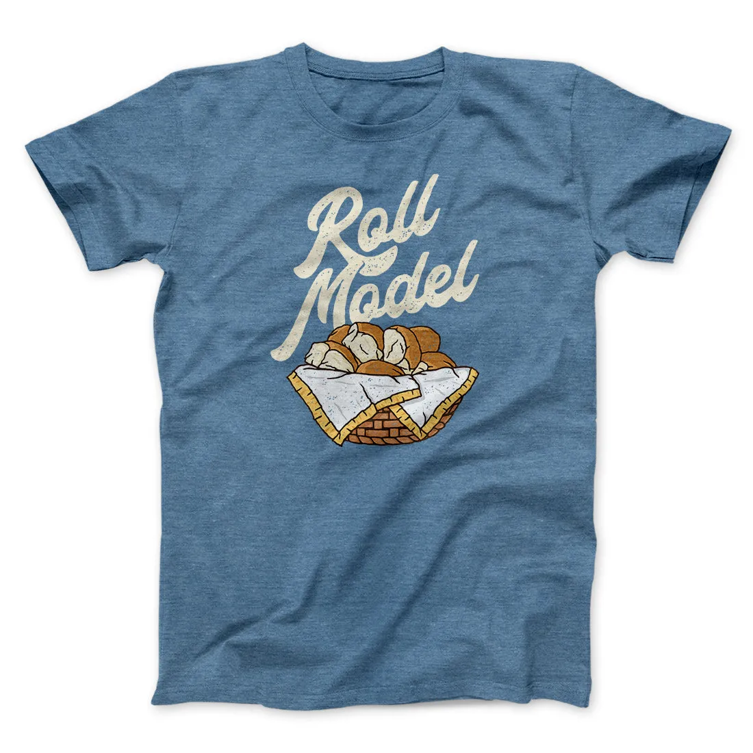 Roll Model Funny Thanksgiving Men/Unisex T-Shirt