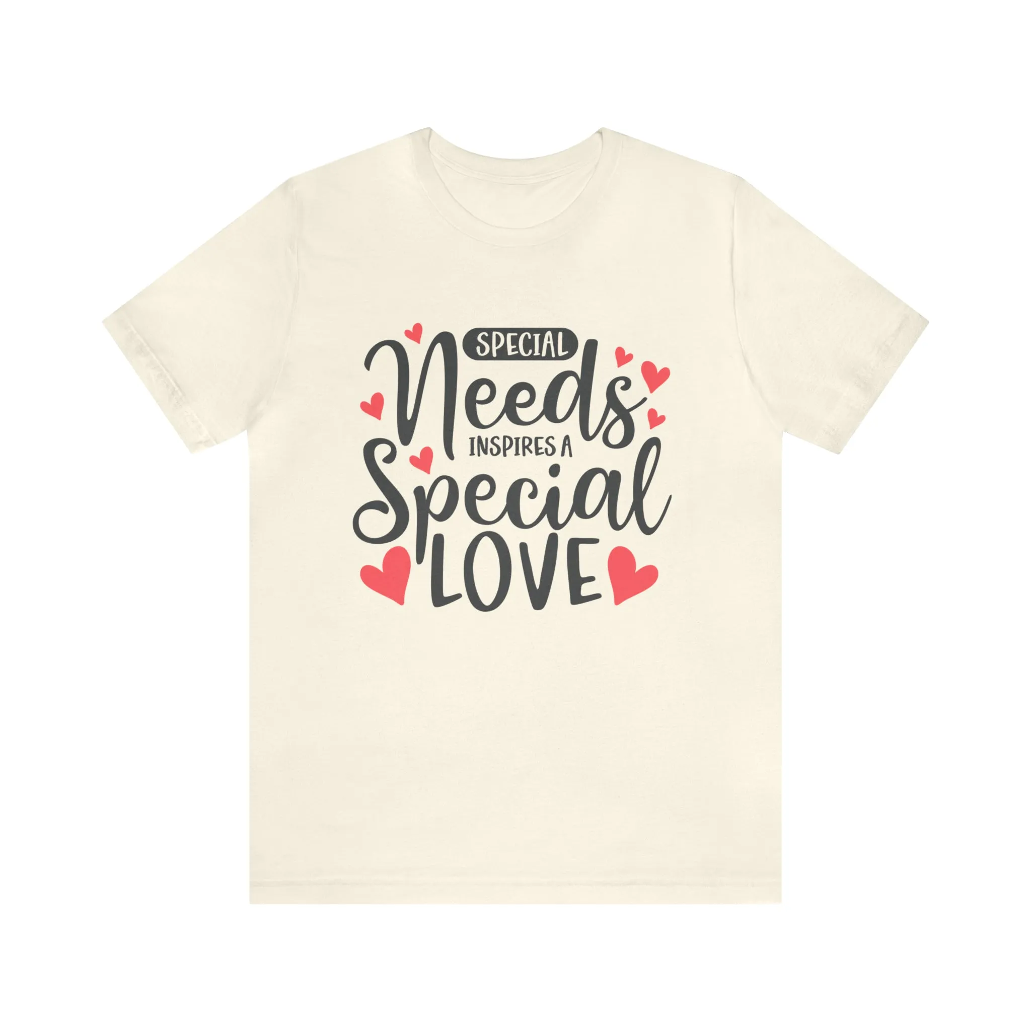 Special Needs - Unisex Jersey Short Sleeve Tee