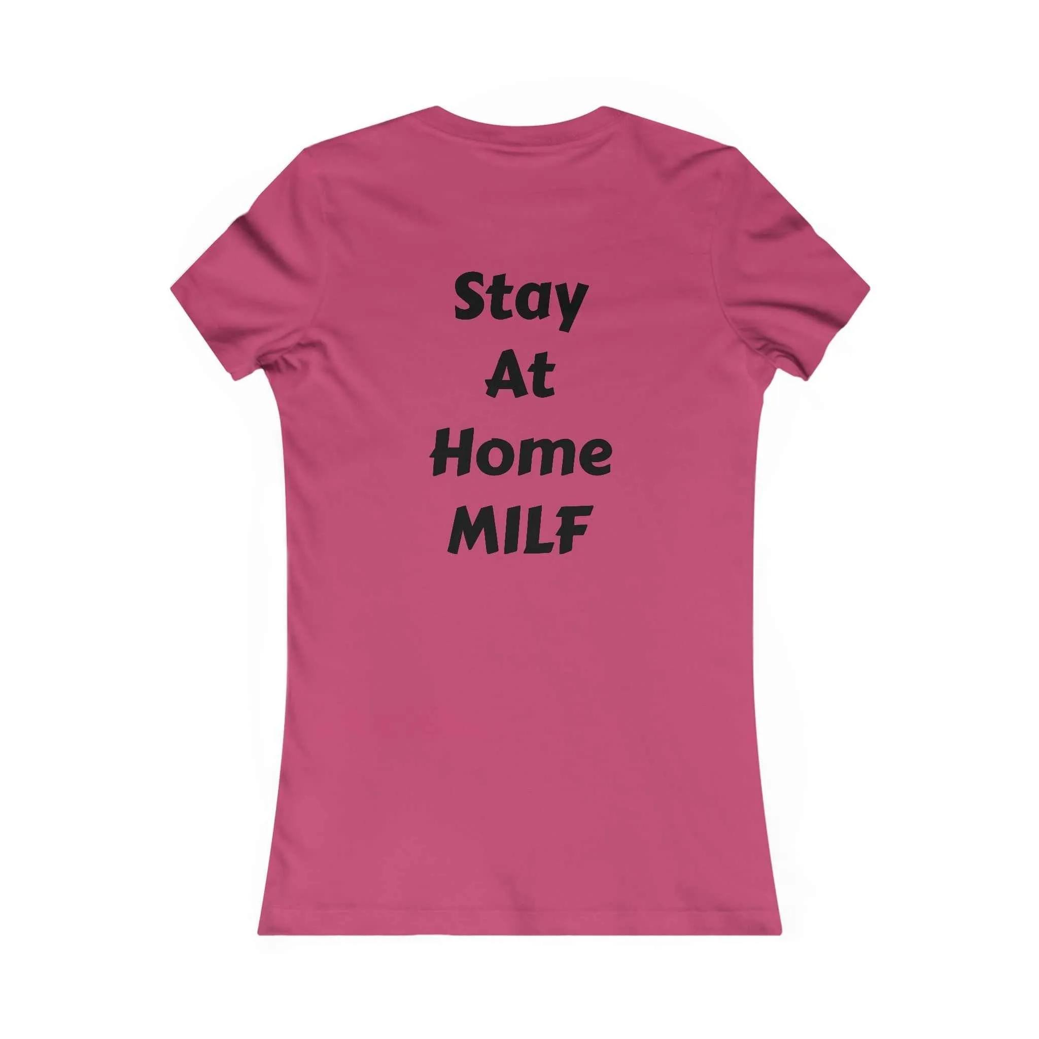 Stay at home MILF T-Shirt