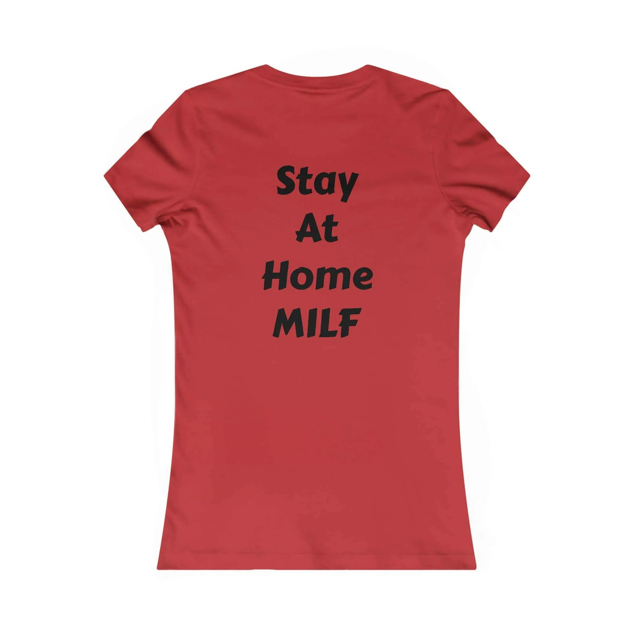 Stay at home MILF T-Shirt