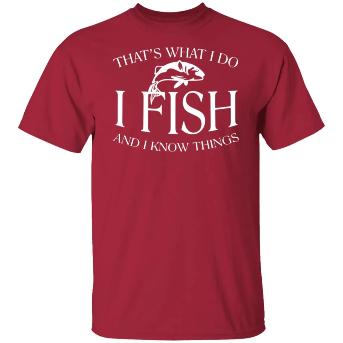 That's What I Do T-Shirt b