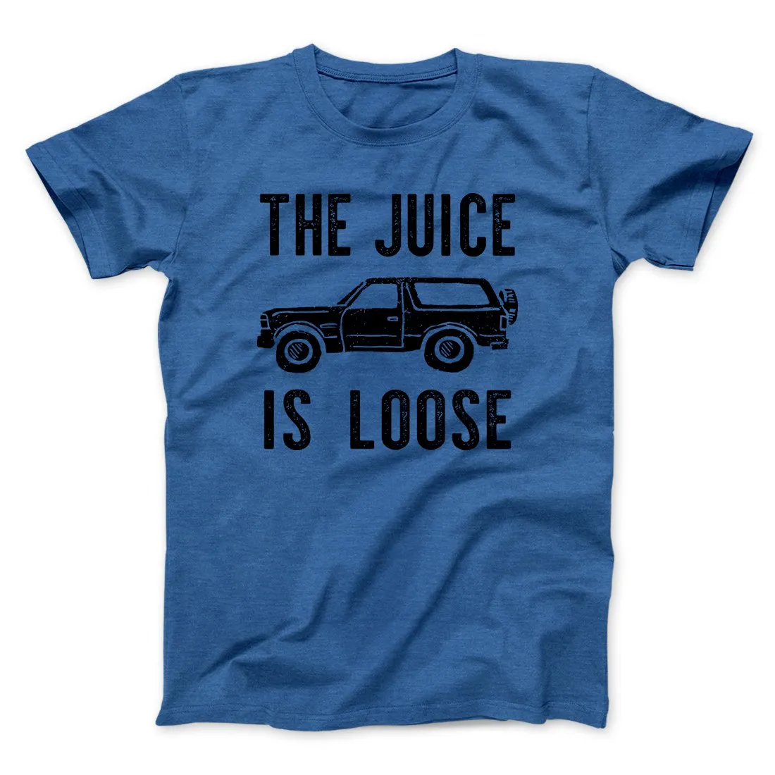 The Juice is Loose Men/Unisex T-Shirt