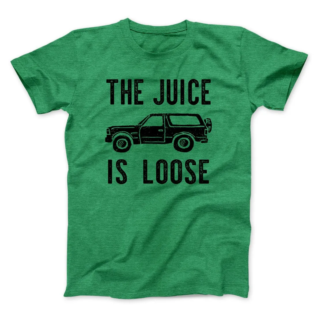 The Juice is Loose Men/Unisex T-Shirt
