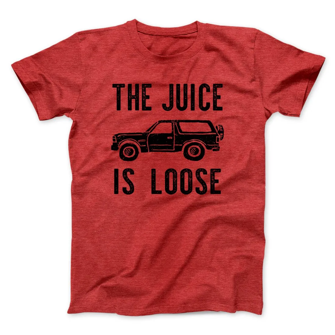 The Juice is Loose Men/Unisex T-Shirt