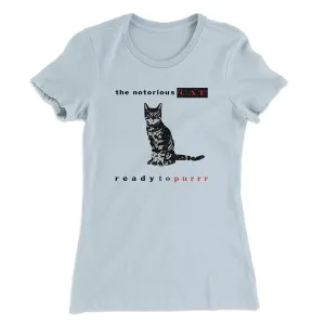 The Notorious Cat Women's T-Shirt