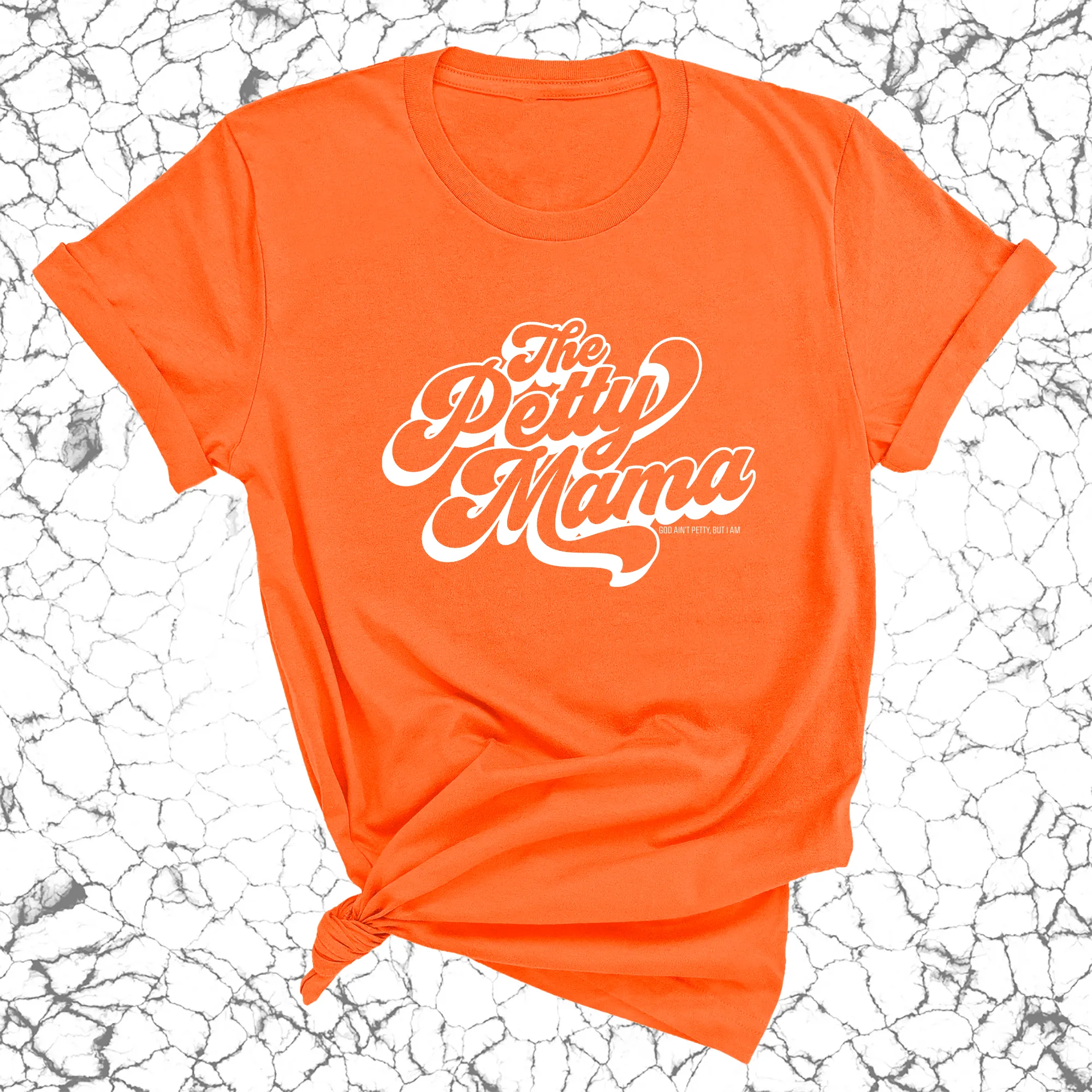 The Petty Mama Unisex Tee