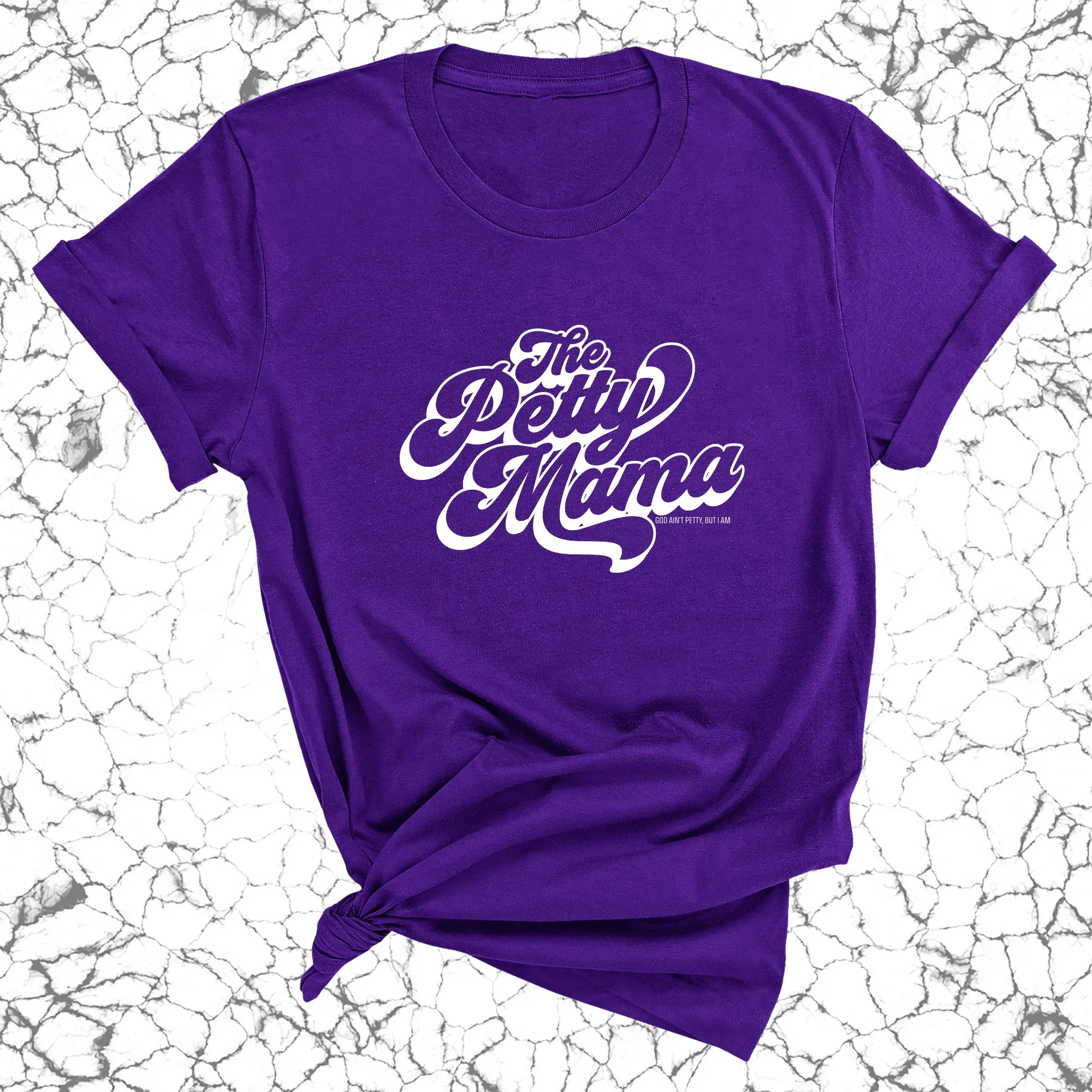 The Petty Mama Unisex Tee
