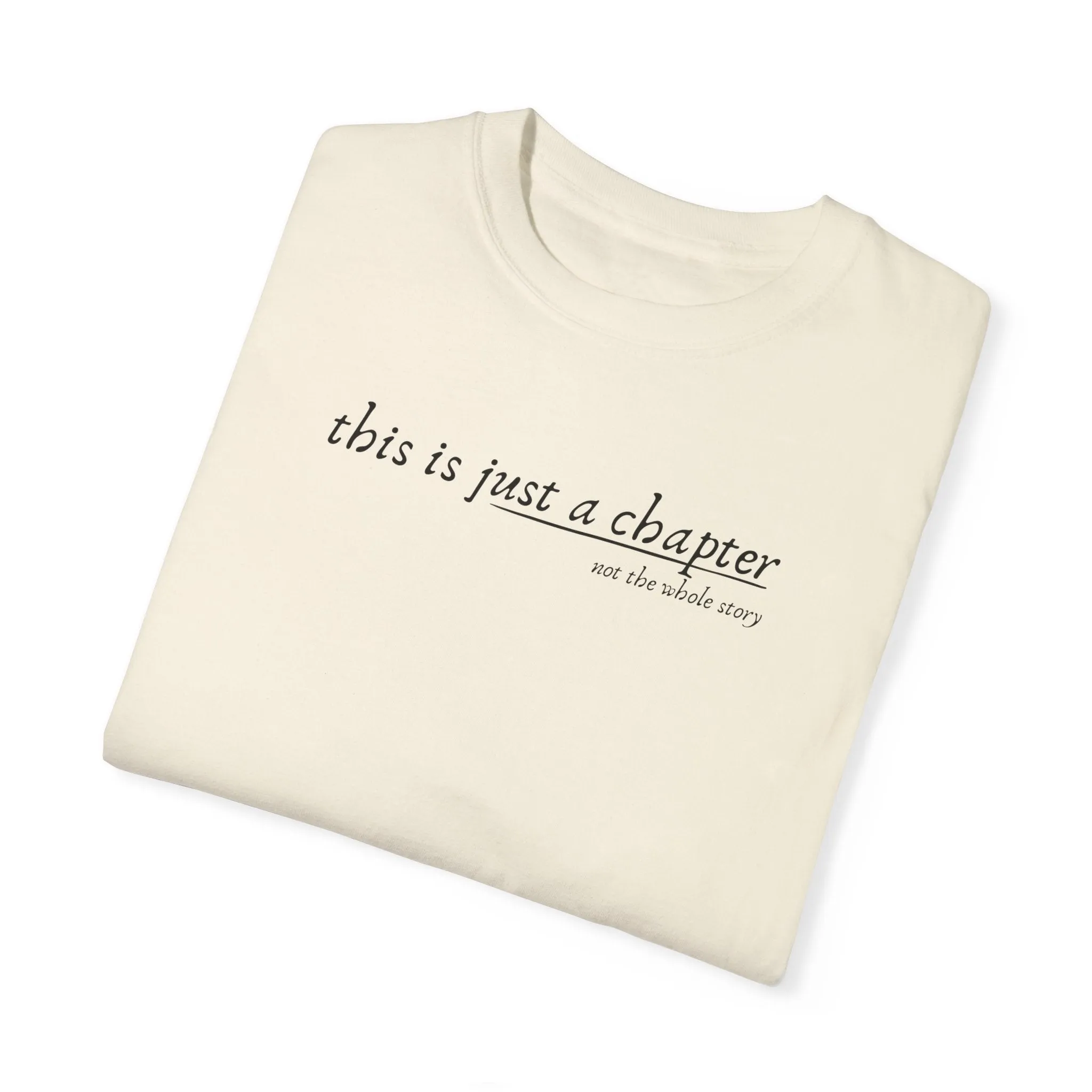 This is Just a Chapter Tee