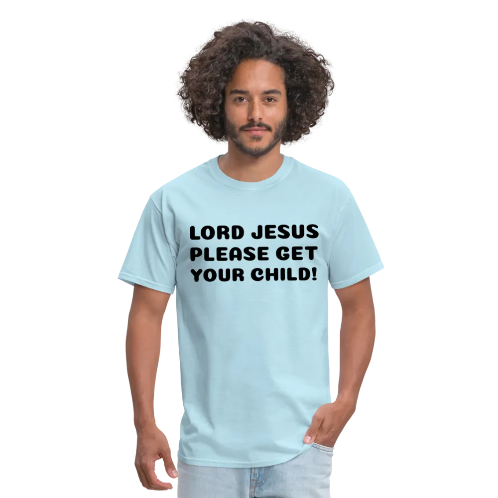 Unisex Classic T-Shirt,Please Jesus
