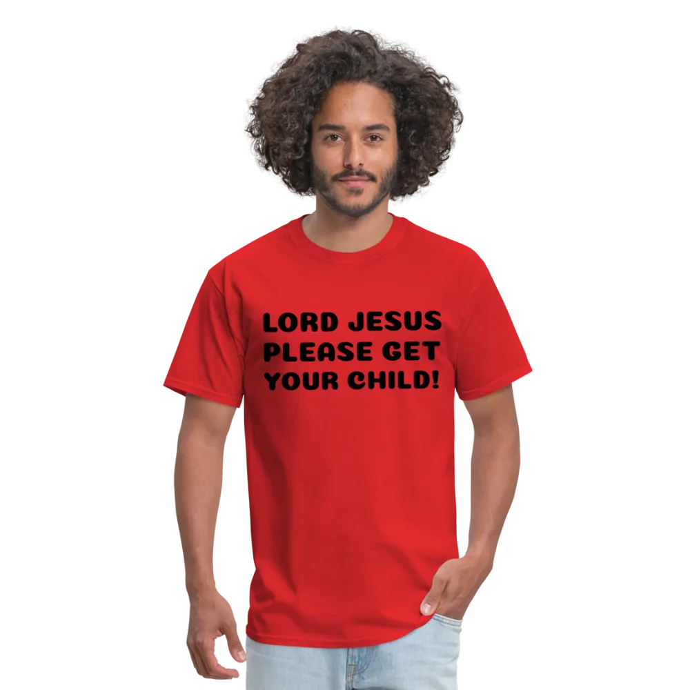 Unisex Classic T-Shirt,Please Jesus
