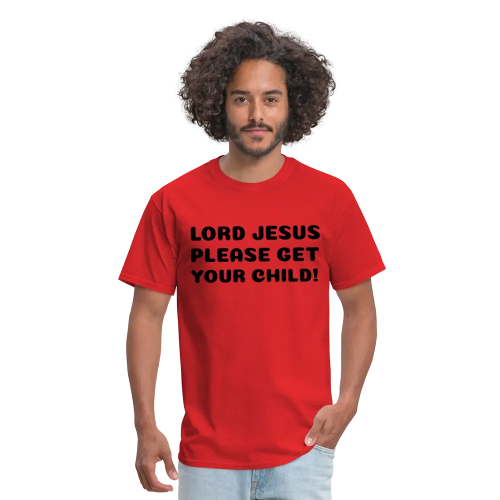 Unisex Classic T-Shirt,Please Jesus
