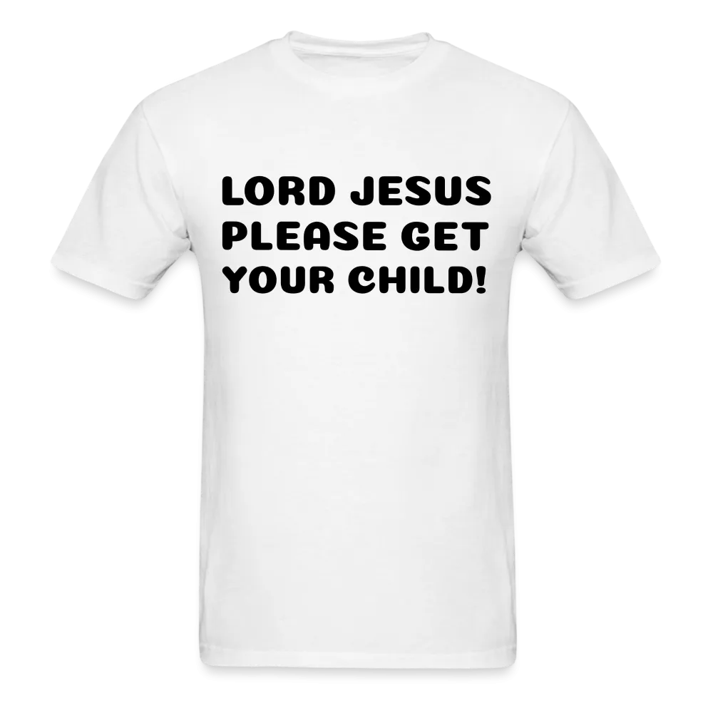 Unisex Classic T-Shirt,Please Jesus