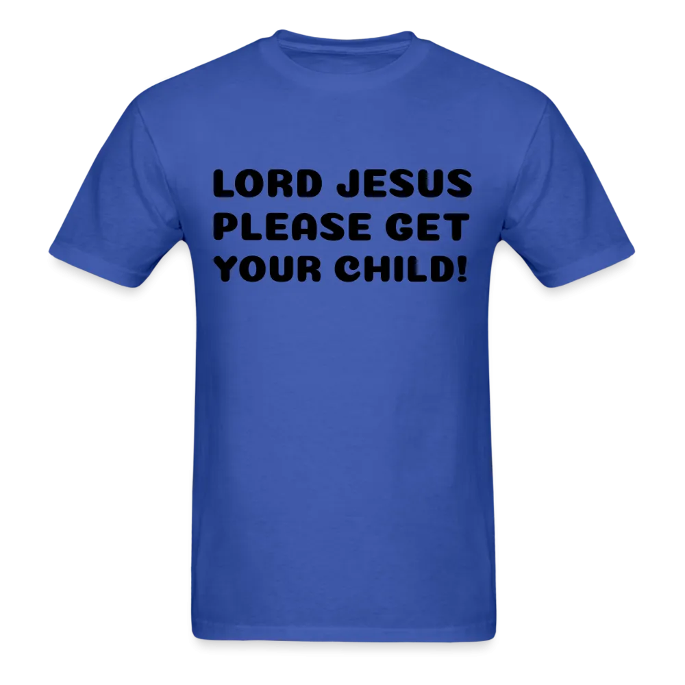 Unisex Classic T-Shirt,Please Jesus