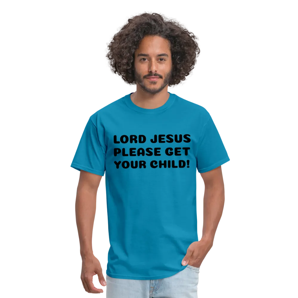 Unisex Classic T-Shirt,Please Jesus
