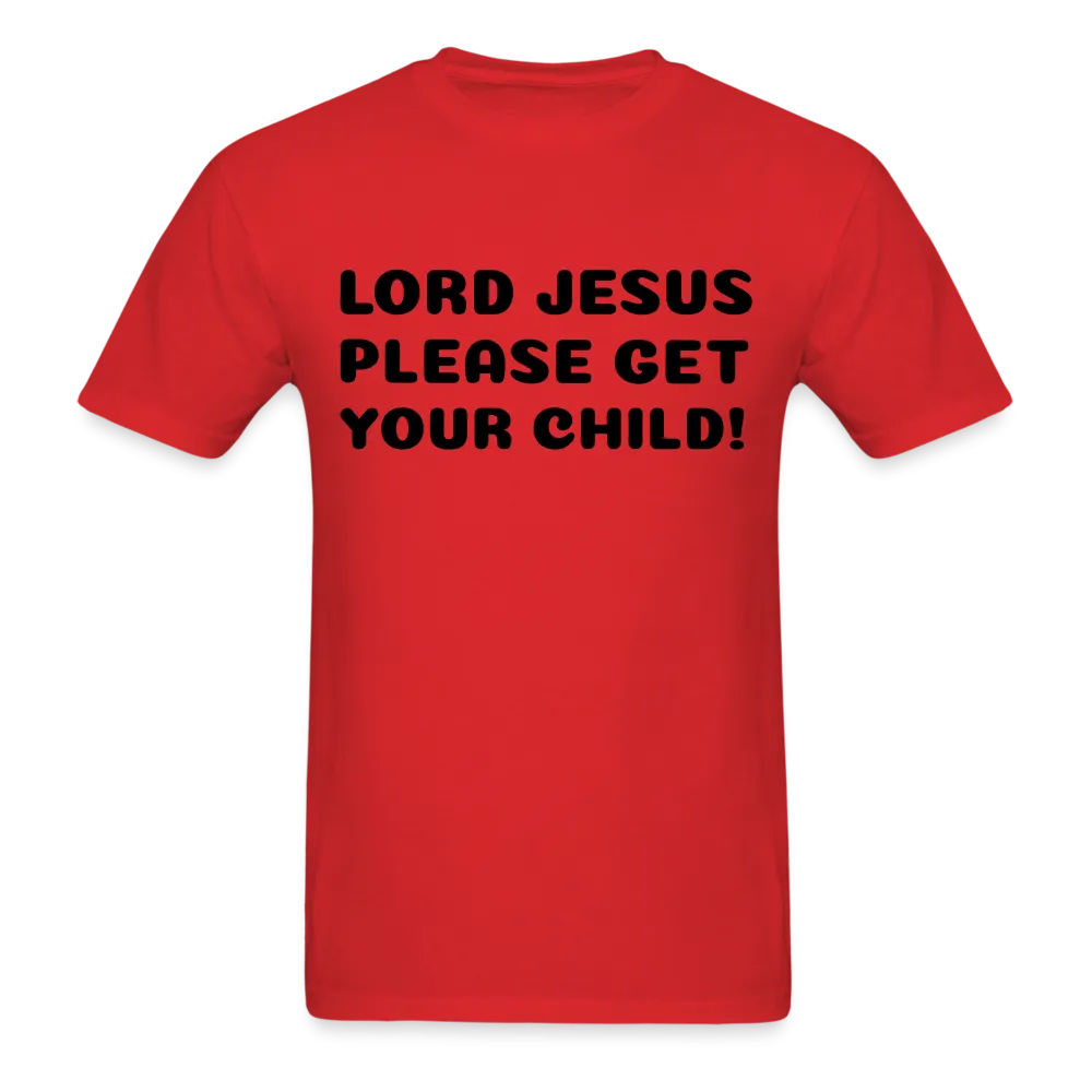 Unisex Classic T-Shirt,Please Jesus