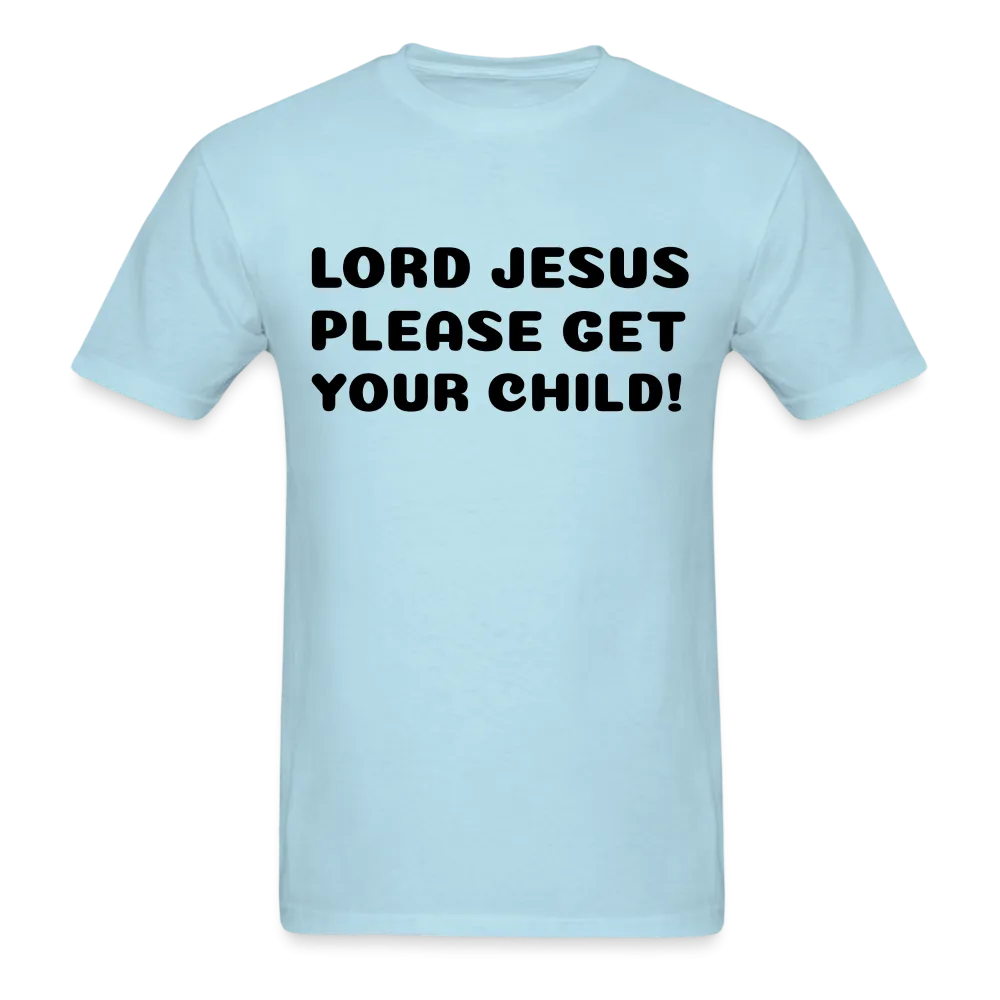 Unisex Classic T-Shirt,Please Jesus