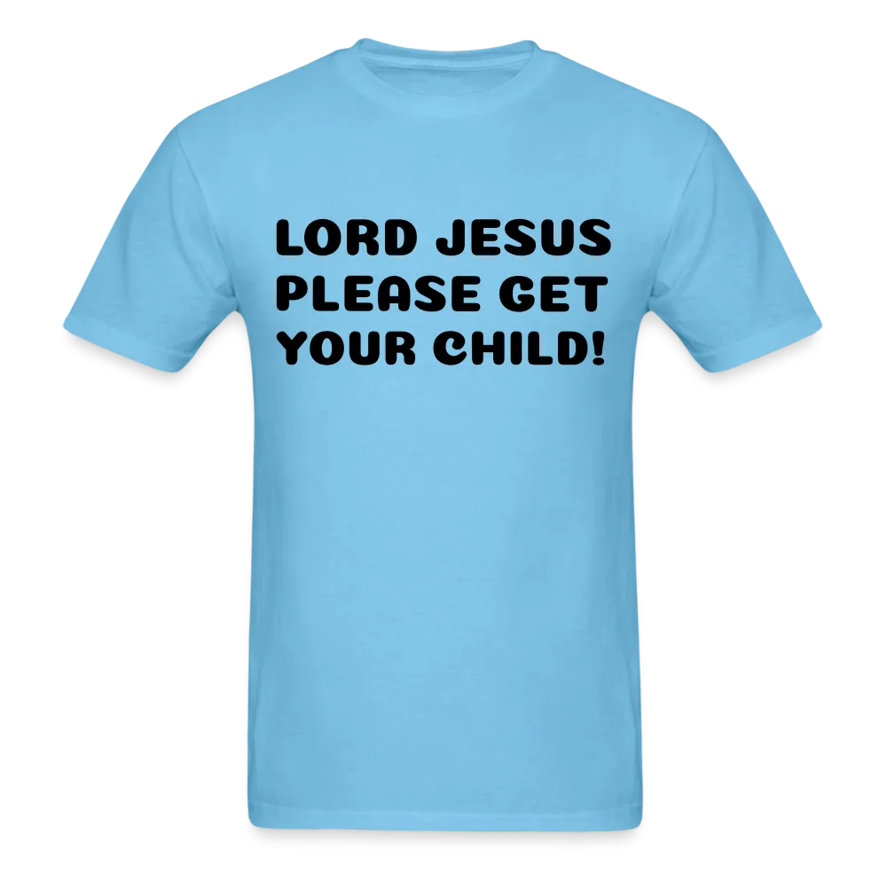 Unisex Classic T-Shirt,Please Jesus