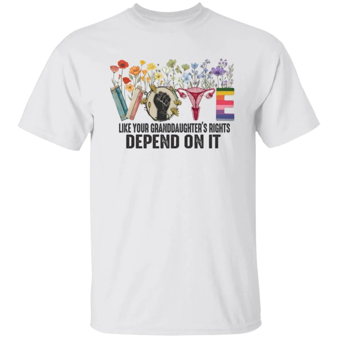 Vote like your granddaughters rights depend on it T-Shirt