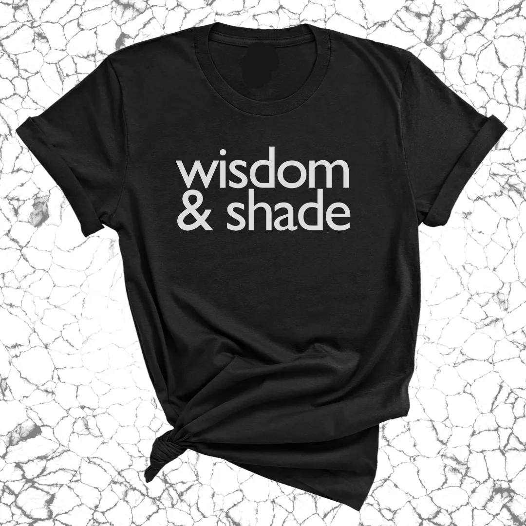 Wisdom & Shade Unisex Tee