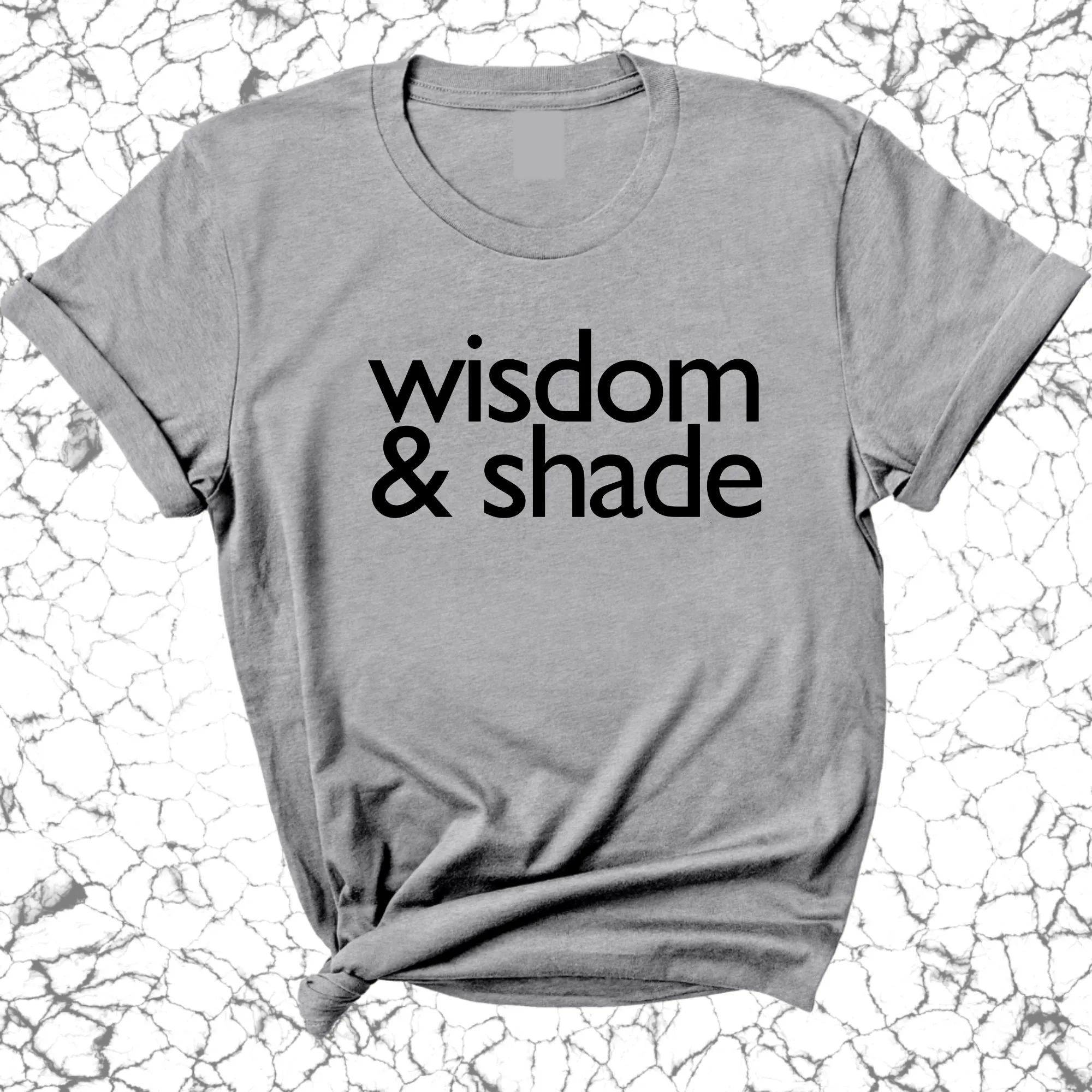 Wisdom & Shade Unisex Tee