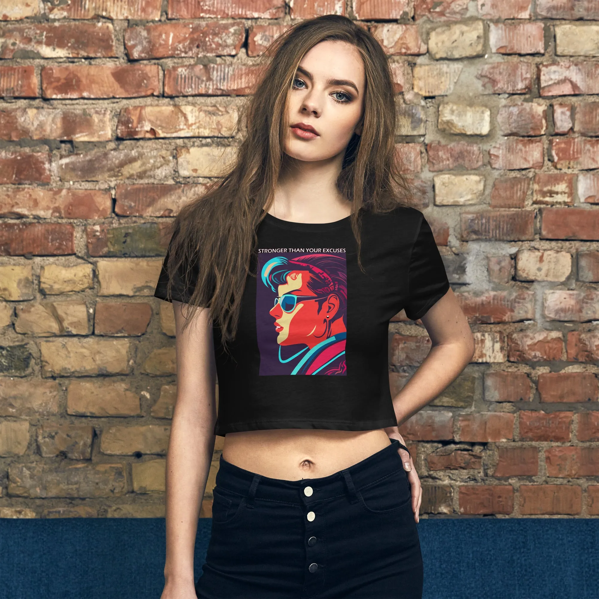 Women’s Crop Tee - Stronger Than Your Excuses!